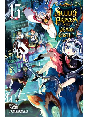 cover image of Sleepy Princess in the Demon Castle, Volume 15